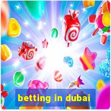 betting in dubai